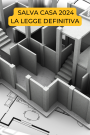 Salva Casa 2024. Cosa cambia con l’approvazione della legge definitiva