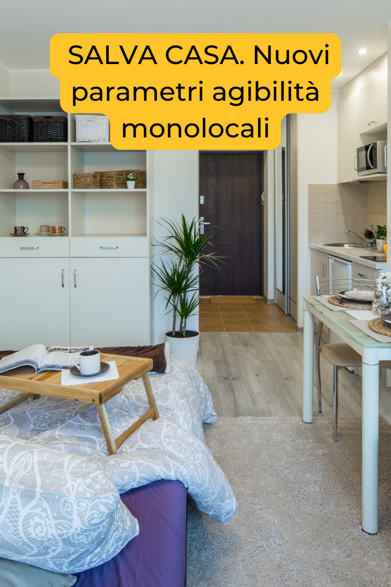 Agibilità monolocali: novità e aggiornamenti 2025 della Legge Salva Casa